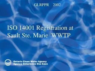 ISO 14001 Registration at Sault Ste. Marie WWTP