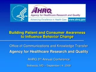 Building Patient and Consumer Awareness to Influence Behavior Change
