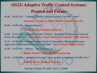 (SS22) Adaptive Traffic Control Systems: Present and Future
