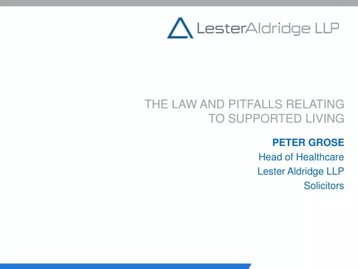 the law and pitfalls relating to supported living