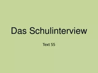 das schulinterview