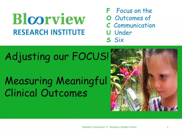 adjusting our focus measuring meaningful clinical outcomes