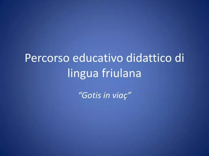 percorso educativo didattico di lingua friulana