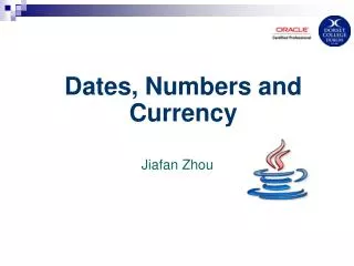Dates, Numbers and Currency