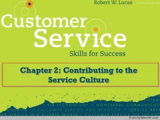 Chapter 2: Contributing to the Service Culture