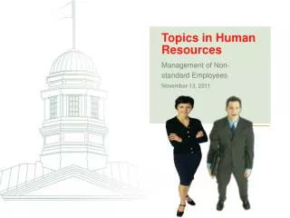 Management of Non-standard Employees November 13, 2011