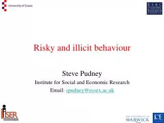 Risky and illicit behaviour