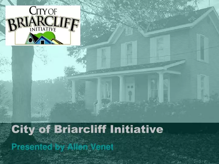 city of briarcliff initiative