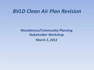 BVLD Clean Air Plan Revision