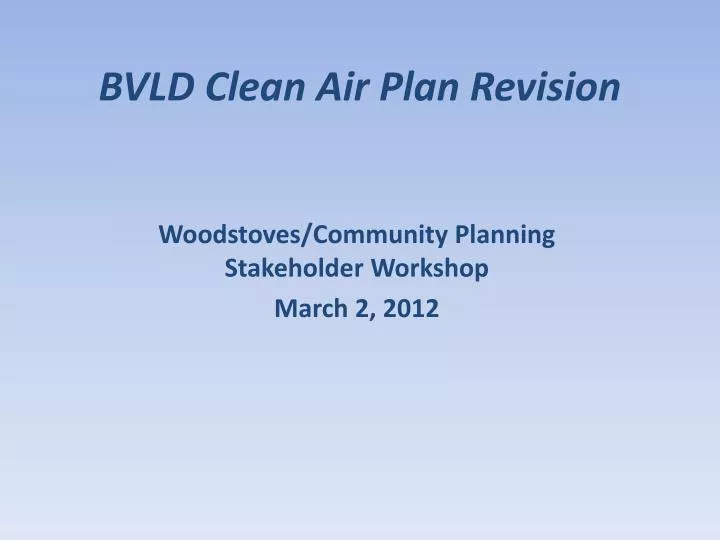 bvld clean air plan revision