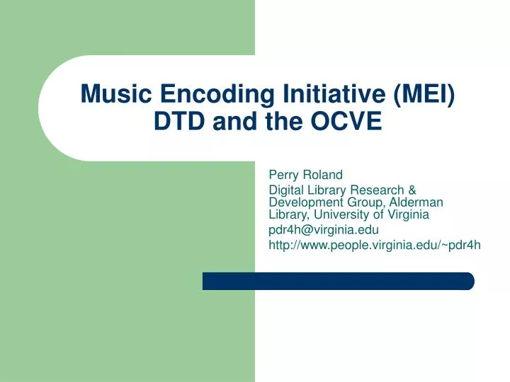 music encoding initiative mei dtd and the ocve