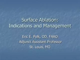 Surface Ablation: Indications and Management