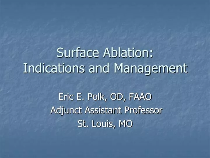 surface ablation indications and management