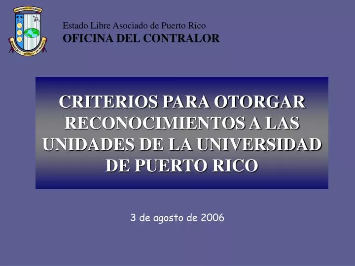 criterios para otorgar reconocimientos a las unidades de la universidad de puerto rico