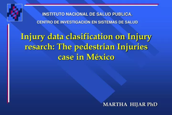 injury data clasification on injury resarch the pedestrian injuries case in m xico