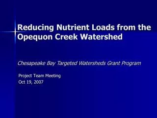 Reducing Nutrient Loads from the Opequon Creek Watershed