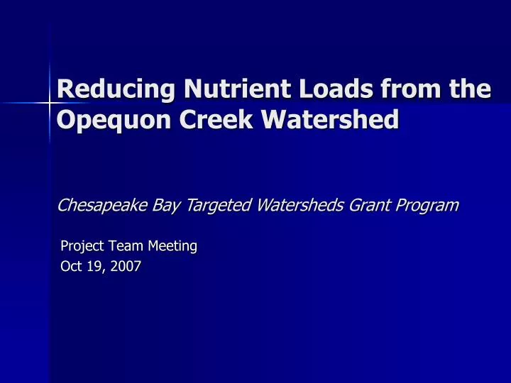 reducing nutrient loads from the opequon creek watershed