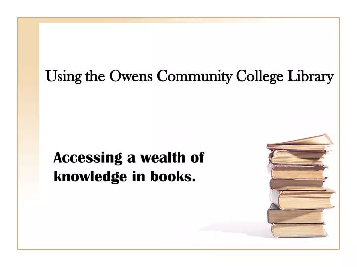 using the owens community college library