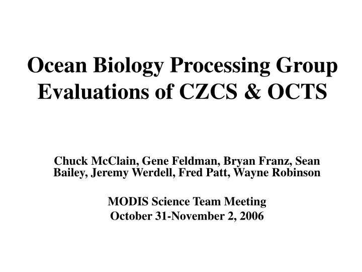 ocean biology processing group evaluations of czcs octs