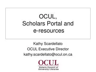 OCUL, Scholars Portal and e-resources