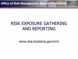 RISK EXPOSURE GATHERING AND REPORTING