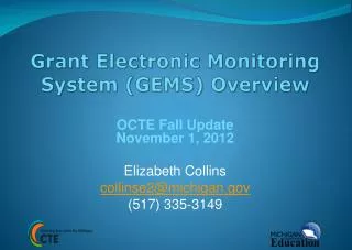Grant Electronic Monitoring System (GEMS) Overview