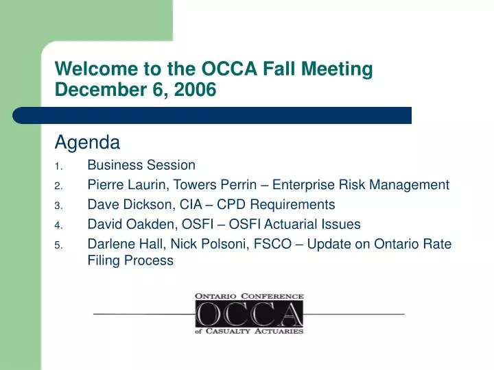 welcome to the occa fall meeting december 6 2006