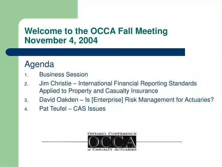 welcome to the occa fall meeting november 4 2004