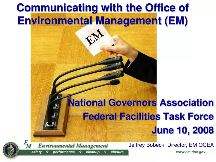 communicating with the office of environmental management em