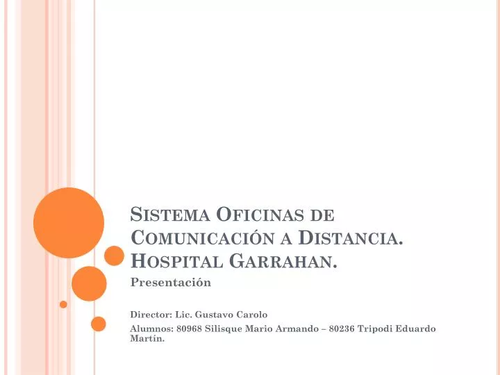 sistema oficinas de comunicaci n a distancia hospital garrahan