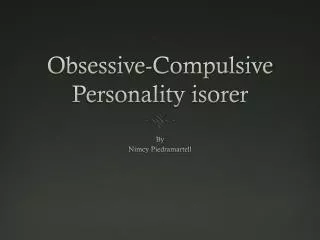 Obsessive-Compulsive Personality isorer