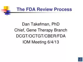 The FDA Review Process
