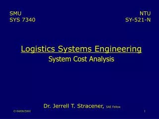 Logistics Systems Engineering System Cost Analysis