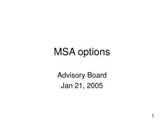 MSA options