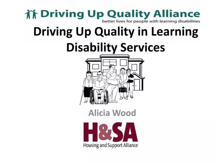 driving up quality in learning disability services