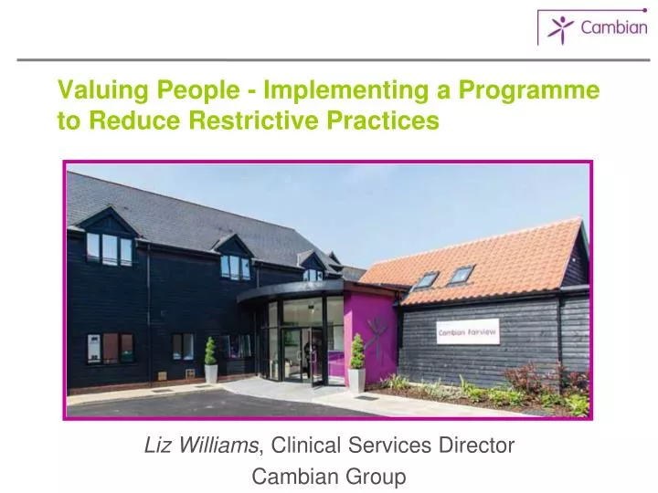 valuing people implementing a programme to reduce restrictive practices