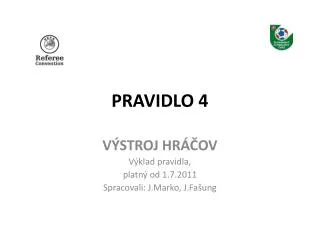 pravidlo 4