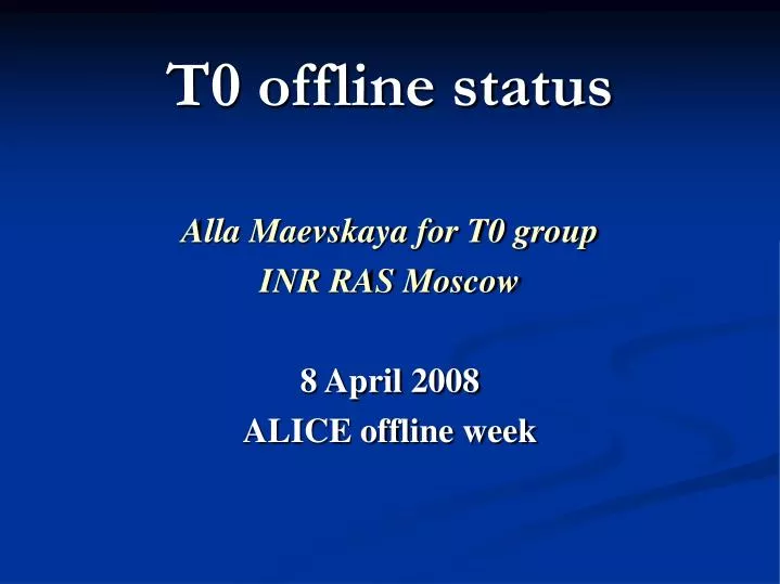 alla maevskaya for t0 group inr ras moscow 8 april 2008 alice offline week