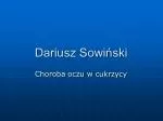 Dariusz Sowiński - slide 1