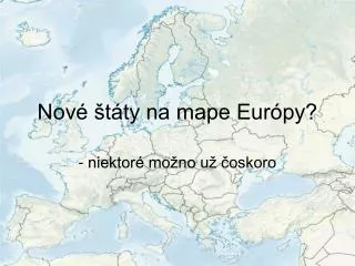 nov t ty na mape eur py