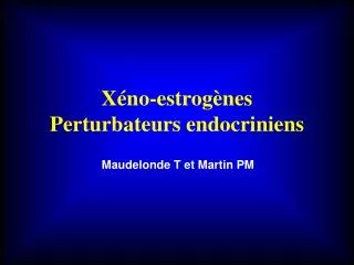 x no estrog nes perturbateurs endocriniens