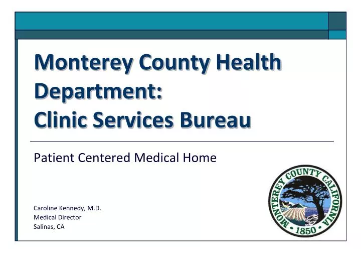 monterey county health department clinic services bureau