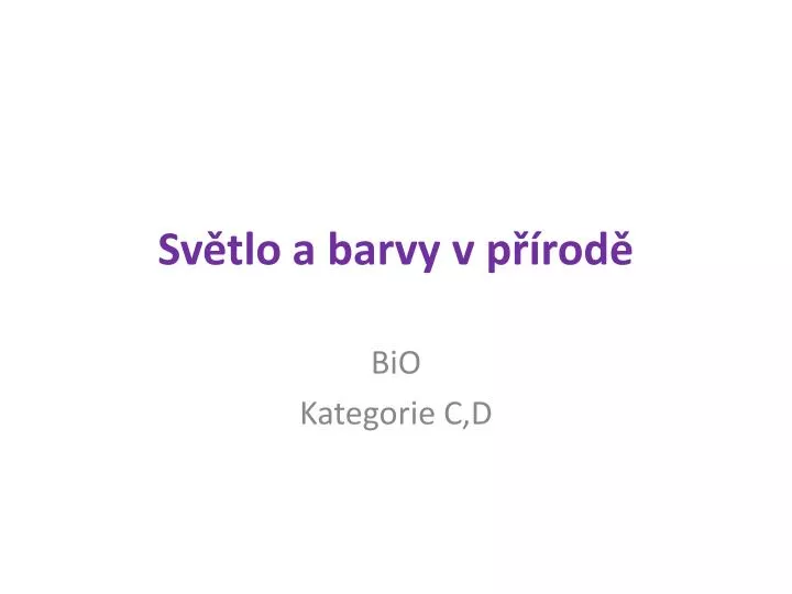 sv tlo a barvy v p rod