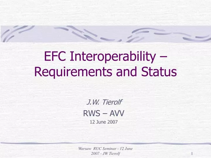 efc interoperability requirements and status