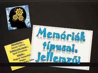 mem ri k t pusai jellemz i
