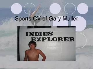 Sports CV of Gary Muller