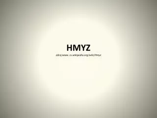 hmyz zdroj www cs wikipedia org wiki hmyz