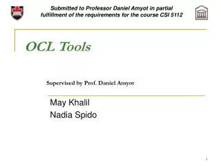 OCL Tools Supervised by Prof. Daniel Amyot