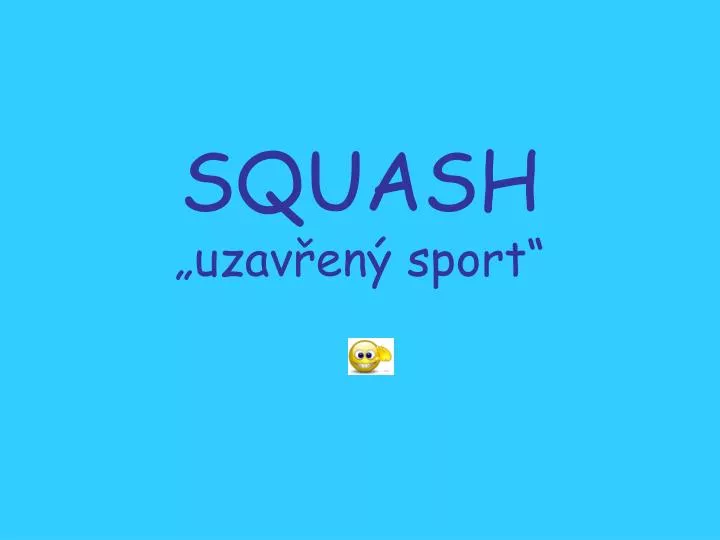 squash uzav en sport