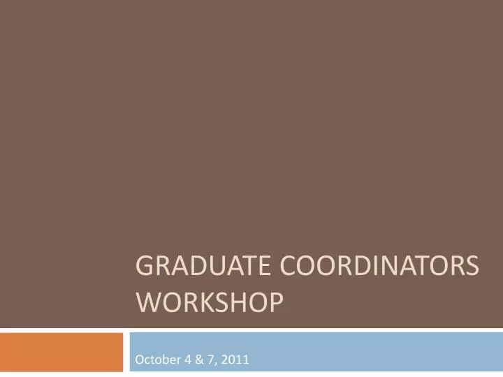 graduate coordinators workshop
